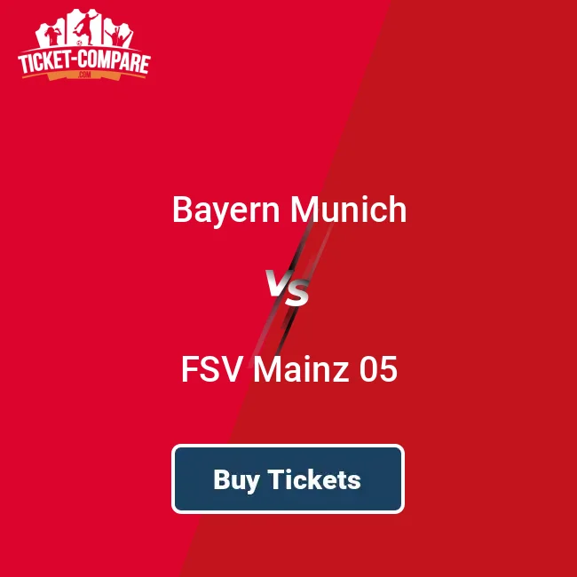 Mainz vs Bayern Tickets Price Range and Where to Buy Tips